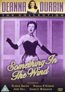 Постер: Что навеял ветер / Something in the Wind (1947)