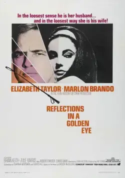 Постер: Блики в золотом глазу / Reflections in a Golden Eye (1967)