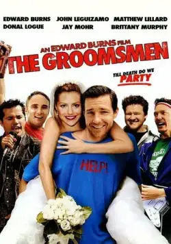 Постер: Мальчишник / The Groomsmen (2006)