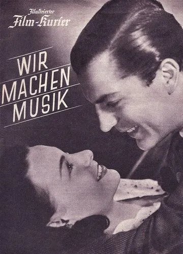 Постер: Мы делаем музыку / Wir machen Musik (1942)
