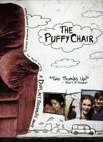 Постер: Мягкое кресло / The Puffy Chair (2005)