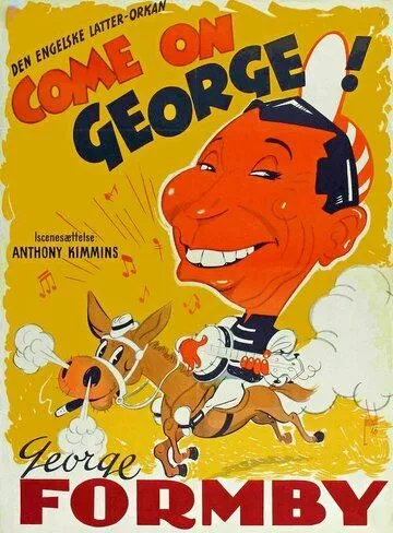 Постер: Давай, Джордж! / Come on George! (1939)