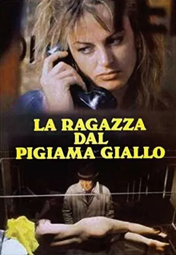 Постер: Девушка в жёлтой пижаме / La ragazza dal pigiama giallo (1978)