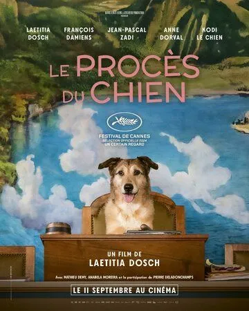Постер: Собачье дело / Le procès du chien (2024)