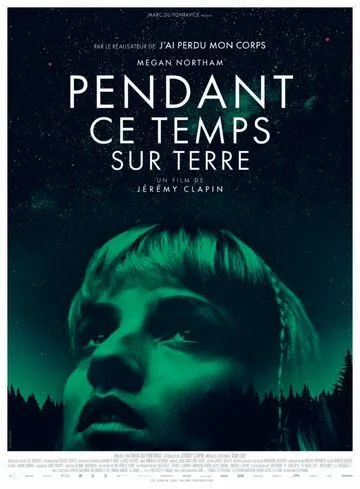 Постер: Тем временем на Земле / Pendant ce temps sur Terre (2024)