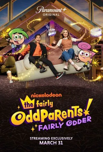 Постер: Волшебные покровители: Ещё волшебнее / The Fairly OddParents: Fairly Odder (2022)