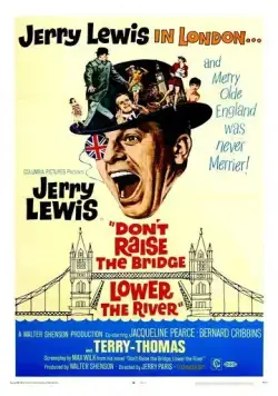 Постер: Не поднимай мост, углуби реку / Don't Raise the Bridge, Lower the River (1968)
