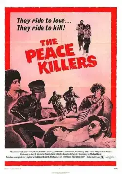 Постер: Нарушители покоя / The Peace Killers (1971)