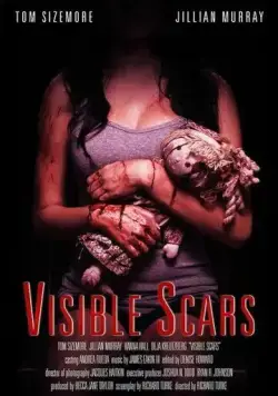 Постер: Видимые шрамы / Visible Scars (2012)