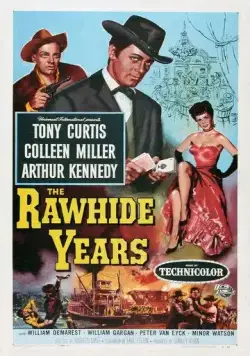 Постер: Годы в седле / The Rawhide Years (1956)