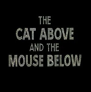 Постер: На сцене и под сценой / The Cat Above and the Mouse Below (1964)