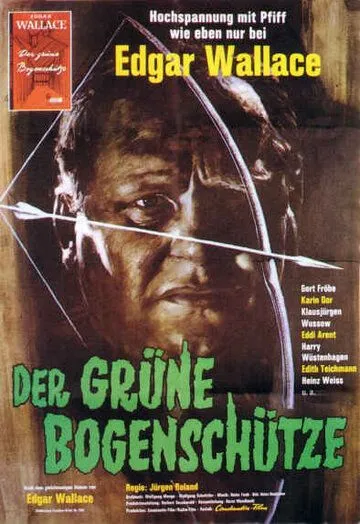 Постер: Зеленый лучник / Der grüne Bogenschütze (1961)
