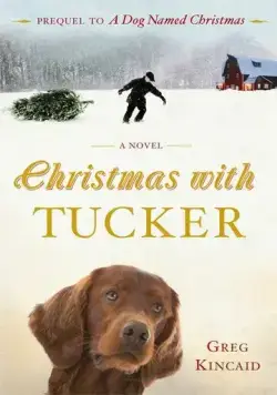Постер: Рождество с Такером / Christmas with Tucker (2013)
