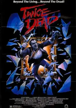 Постер: Дважды мертвый / Twice Dead (1988)