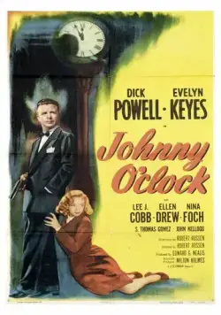 Постер: Джонни О'Клок / Johnny O'Clock (1947)