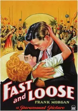 Постер: Легкомысленно / Fast and Loose (1930)