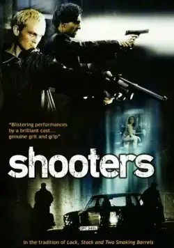 Постер: Стрелки / Shooters (2002)