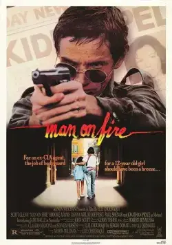 Постер: Смерть телохранителя / Man on Fire (1987)