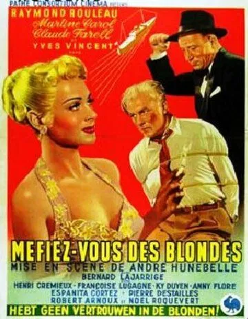 Постер: Остерегайтесь блондинок / Méfiez-vous des blondes (1950)