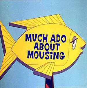 Постер: Кое-что о ловле мышей / Much Ado About Mousing (1964)