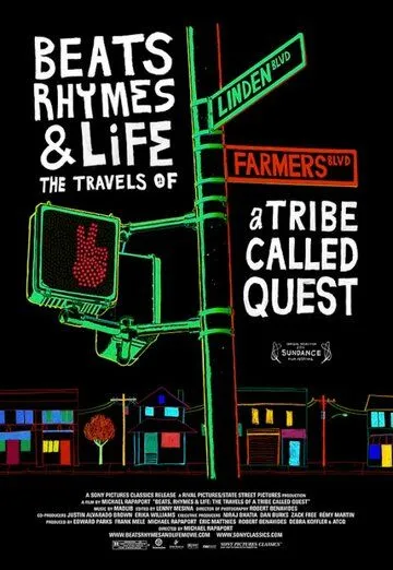 Постер: Биты, рифмы и жизнь: Путешествия группы A Tribe Called Quest / Beats, Rhymes & Life: The Travels of A Tribe Called Quest (2011)