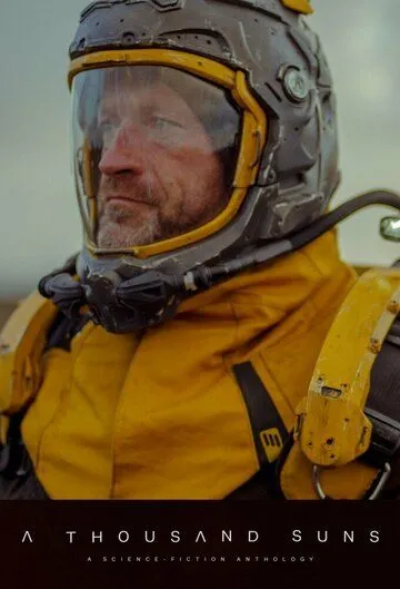 Постер: Тысяча солнц / A Thousand Suns (2023)