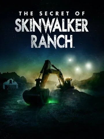 Постер: Тайна Ранчо Скинуокер / The Secret of Skinwalker Ranch (2020)