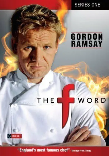 Постер: Это все еда / Gordon Ramsay's F Word (2005)
