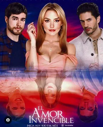 Постер: Непобедимая любовь / El amor invencible (2023)