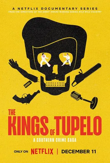 Постер: Короли Тьюпело: Криминальная сага / The Kings of Tupelo: A Southern Crime Saga (2024)