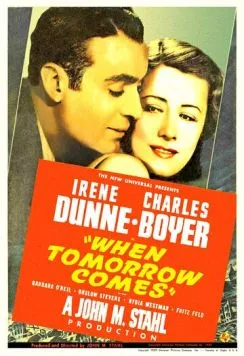 Постер: Задержите рассвет / When Tomorrow Comes (1939)