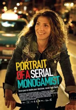 Постер: Портрет сторонника моногамии / Portrait of a Serial Monogamist (2015)