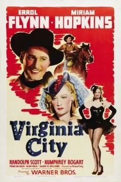 Постер: Вирджиния-Сити / Virginia City (1940)