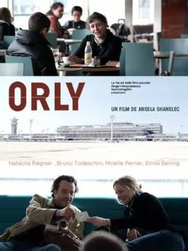 Постер: Аэропорт Орли / Orly (2010)