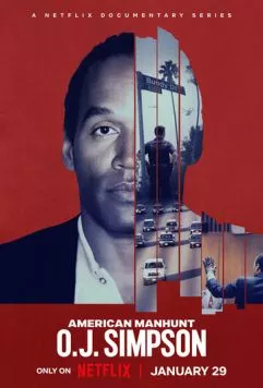 Постер: Американская охота: О. Джей Симпсон / American Manhunt: O.J. Simpson (2025)