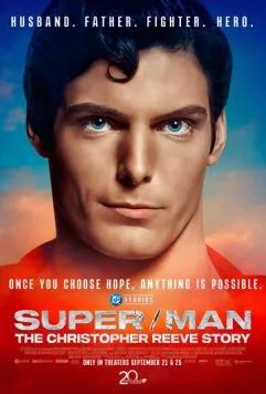 Постер: Супермен: История Кристофера Рива / Super/Man: The Christopher Reeve Story (2024)