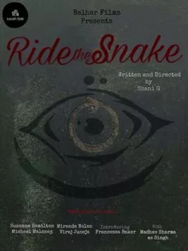Постер: Оседлать змею / Ride the Snake (2025)