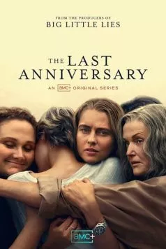 Постер: Последняя годовщина / The Last Anniversary (2025)