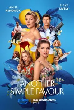 Постер: Ещё одна простая просьба / Another Simple Favor (2025)