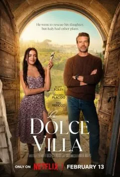 Постер: Милая вилла / La Dolce Villa (2025)