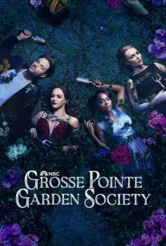 Постер: Садовничество в Гросс-Пойнте / Grosse Pointe Garden Society (2025)