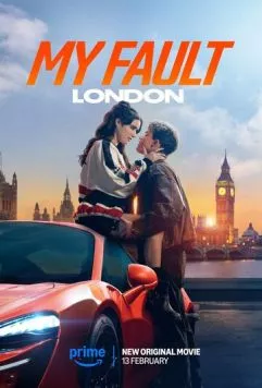 Постер: Моя вина: Лондон / My Fault: London (2024)
