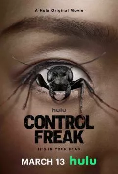 Постер: Контрол-фрик / Control Freak (2025)
