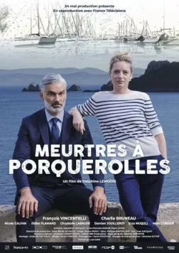 Постер: Убийства на Поркероле / Meurtres à Porquerolles (2022)