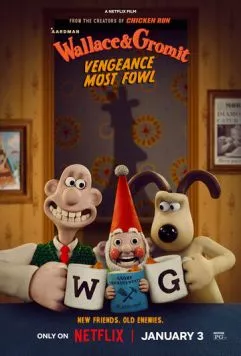 Постер: Уоллес и Громит / Wallace & Gromit: Vengeance Most Fowl (2024)