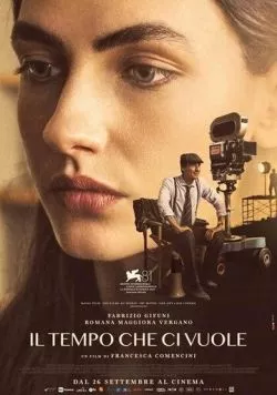 Постер: Время, которое требуется / Il tempo che ci vuole (2024)