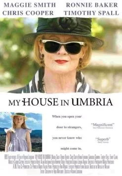 Постер: Мой дом в Умбрии / My House in Umbria (2003)