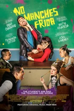 Постер: Да ладно тебе, Фрида / No manches Frida (2016)