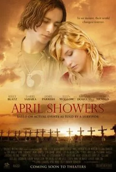 Постер: Апрельские дожди / April Showers (2009)