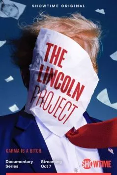 Постер: Проект Линкольна / The Lincoln Project (2022)